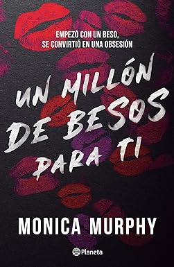 Lancaster 2. Un millón de besos para ti de Monica Murphy pdf gratis descargar