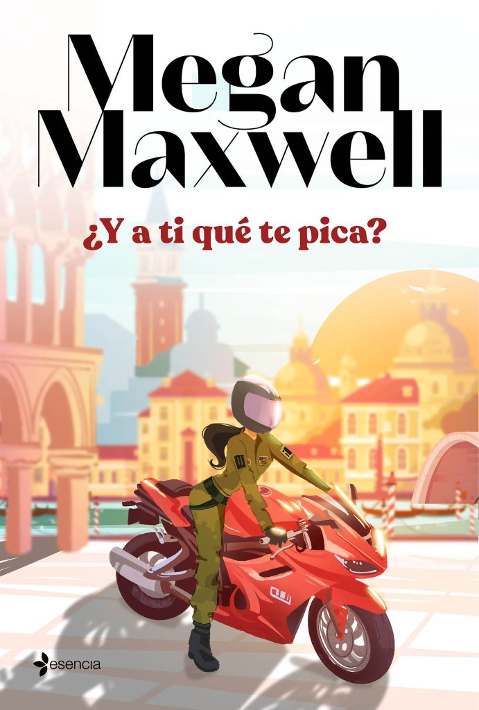 ¿Y a ti qué te pica? de Megan Maxwell pdf gratis descargar leer online