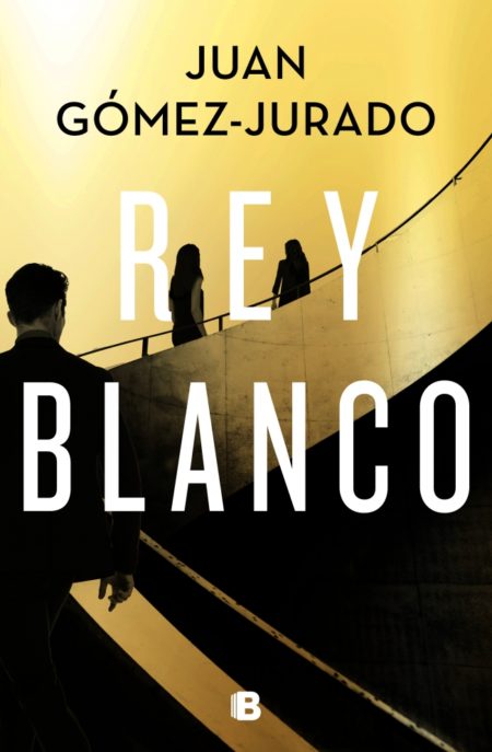 Rey Blanco De Juan Gómez-Jurado (2022) - LEER LIBROS ONLINE GRATIS